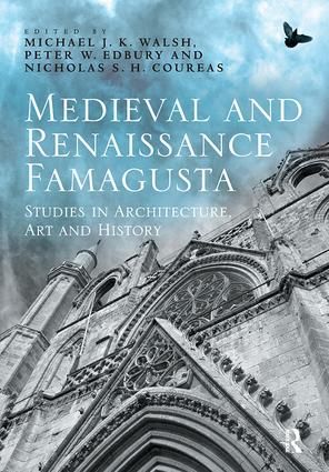 Medieval and Renaissance Famagusta | 1:a upplagan