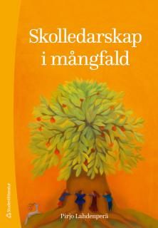 Skolledarskap i mångfald | 1:a upplagan