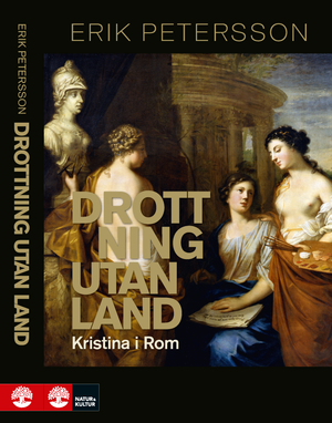 Drottning utan land : Kristina i Rom | 1:a upplagan