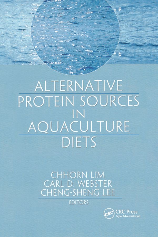 Alternative Protein Sources in Aquaculture Diets | 1:a upplagan