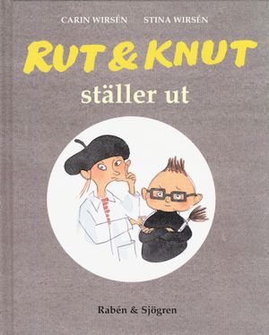 Rut & Knut ställer ut | 1:a upplagan