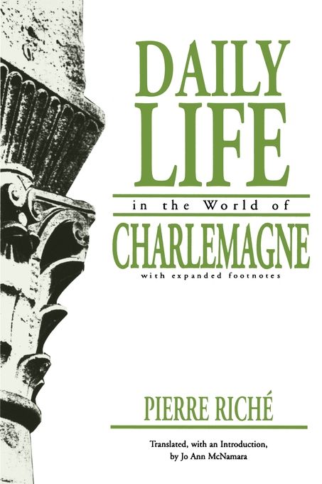 Daily life in the world of charlemagne | 0:e upplagan