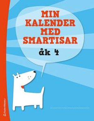 Min kalender med smartisar åk 4 | 1:a upplagan