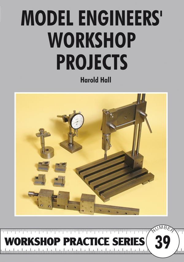 Model Engineers' Workshop Projects | 0:e upplagan