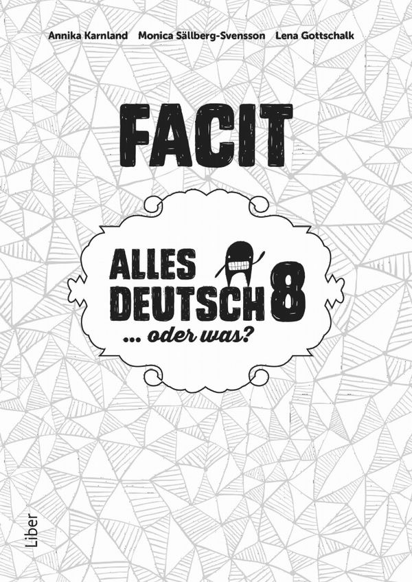 Alles Deutsch 8 Facit - Tyska för högstadiet | 1:a upplagan