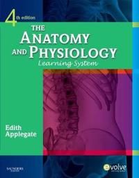 The Anatomy and Physiology Learning System | 4:e upplagan
