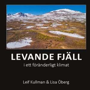 Levande fjäll i ett föränderligt klimat | 1:a upplagan