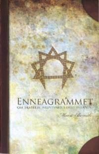 Enneagrammet : om skapelse, brustenhet och helande | 1:a upplagan