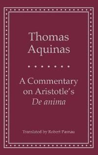 A Commentary on Aristotle's 'de Anima'