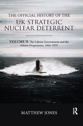 The Official History of the UK Strategic Nuclear Deterrent | 1:a upplagan