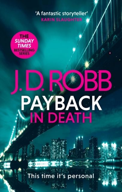 Payback in Death: An Eve Dallas thriller (In Death 57) | 0:e upplagan