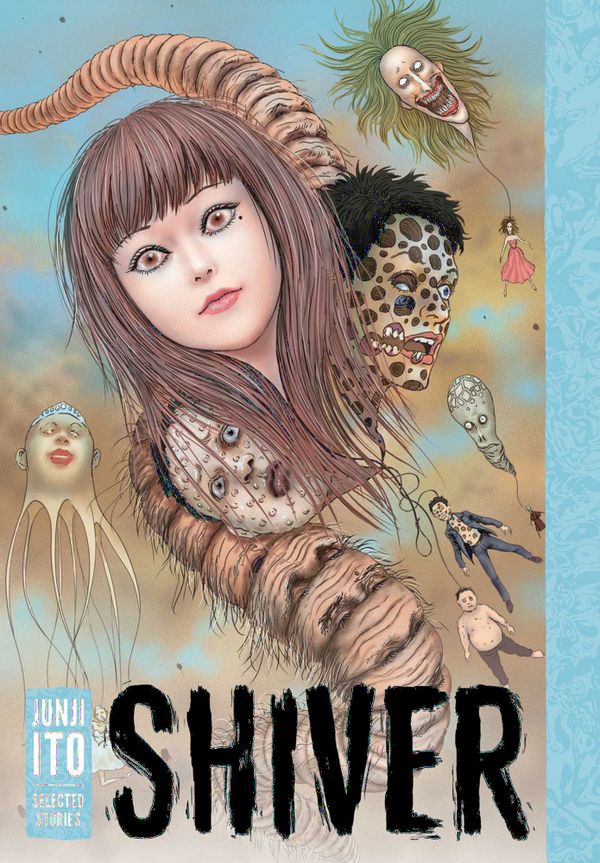Shiver: Junji Ito Selected Stories | 0:e upplagan