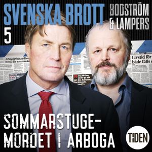 Svenska brott. S1, Sommarstugemordet i Arboga. A5 | 1:a upplagan