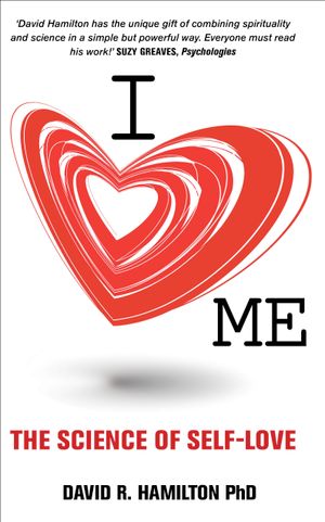 I heart me - the science of self-love