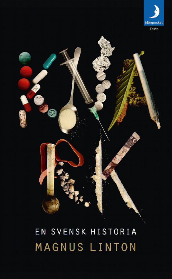 Knark: en svensk historia | 0:e upplagan