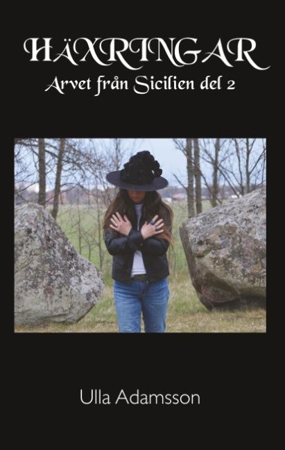 Häxringar : Arvet från Sicilien - Ulla Adamsson - Upplaga 1