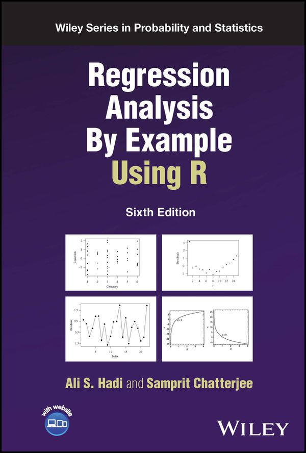 Regression Analysis By Example Using R | 6:e upplagan
