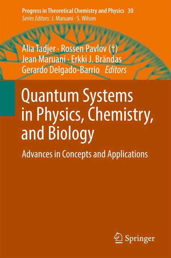 Quantum Systems in Physics, Chemistry, and Biology | 1:a upplagan