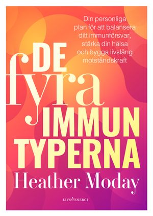 De fyra immuntyperna | 1:a upplagan