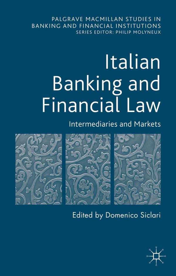 Italian Banking and Financial Law: Intermediaries and Markets | 1:a upplagan