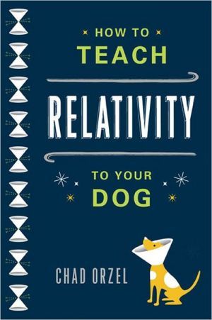 How to teach relativity to your dog