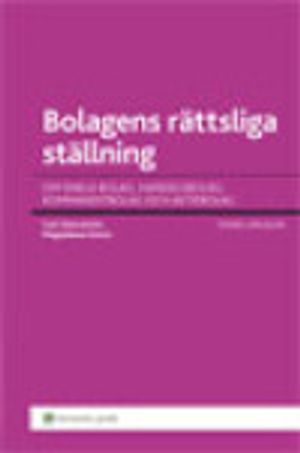 Bolagens rättsliga ställning : om enkla bolag, handelsbolag, kommanditbolag och aktiebolag | 10:e upplagan