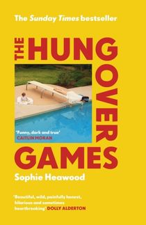 Hungover Games - The gloriously funny Sunday Times bestselling memoir of mo