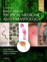 Peters' Atlas of Tropical Medicine and Parasitology | 7:e upplagan