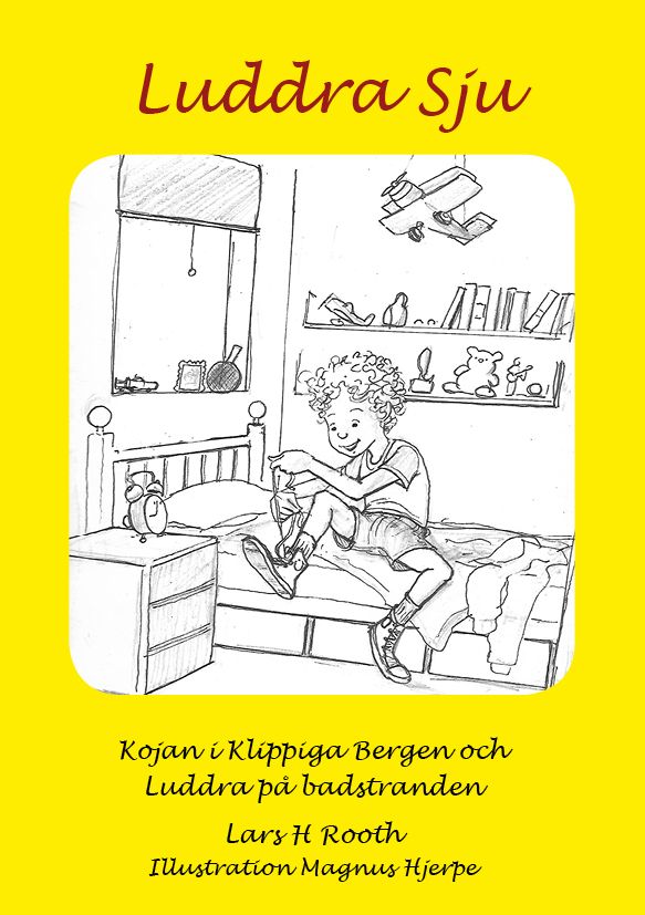 Kojan i Klippiga bergen och Luddra på badstanden | 0:e upplagan