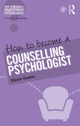How to Become a Counselling Psychologist | 1:a upplagan
