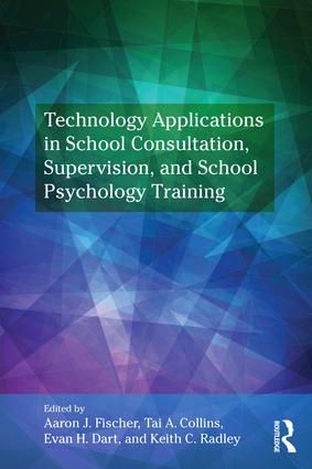 Technology Applications in School Psychology Consultation, Supervision, and Training | 1:a upplagan