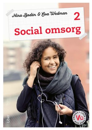 Social omsorg 2 Fakta och uppgifter | 1:a upplagan