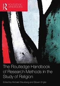 The Routledge Handbook of Research Methods in the Study of Religion