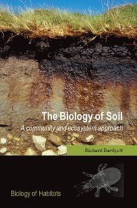 The Biology of Soil | 0:e upplagan
