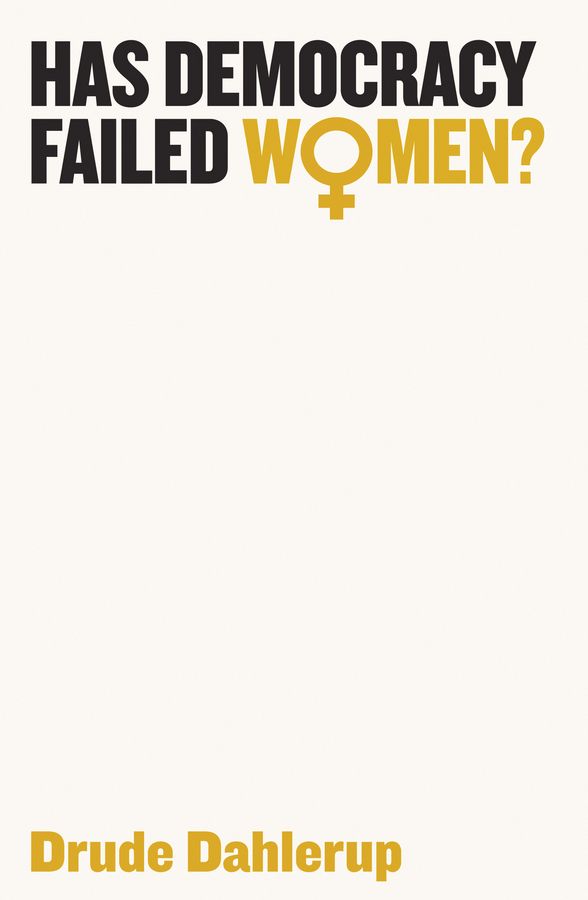Has Democracy Failed Women? | 0:e upplagan