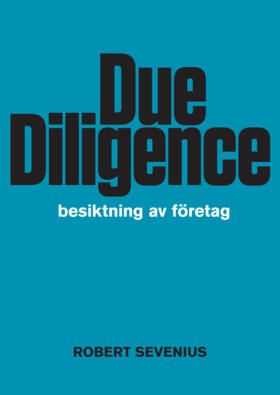 Due Diligence - besiktning av företag | 0:e upplagan