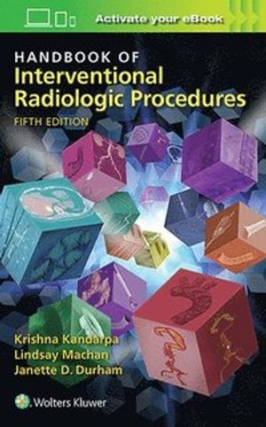 Handbook of interventional radiologic procedures