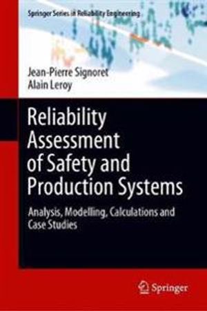 Reliability Assessment of Safety and Production Systems | 1:a upplagan