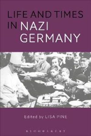 Life and Times in Nazi Germany