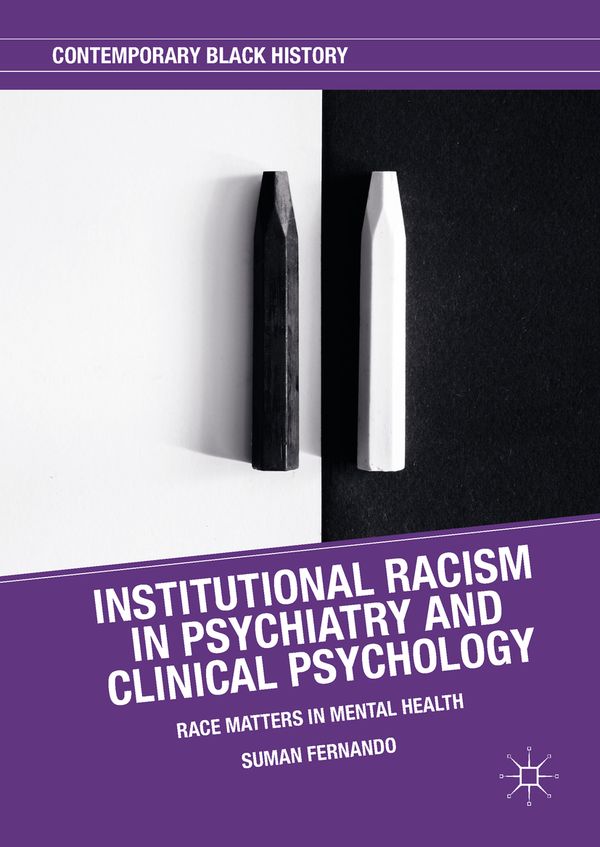 Institutional Racism in Psychiatry and Clinical Psychology | 1:a upplagan