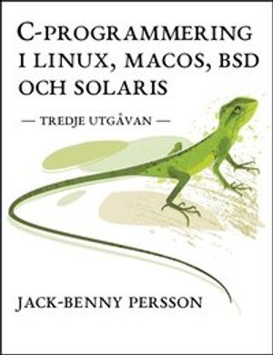 C-programmering i Linux, macOS, BSD och Solaris | 3:e upplagan