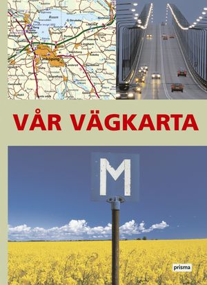 Vår vägkarta : Sverige | 34:e upplagan