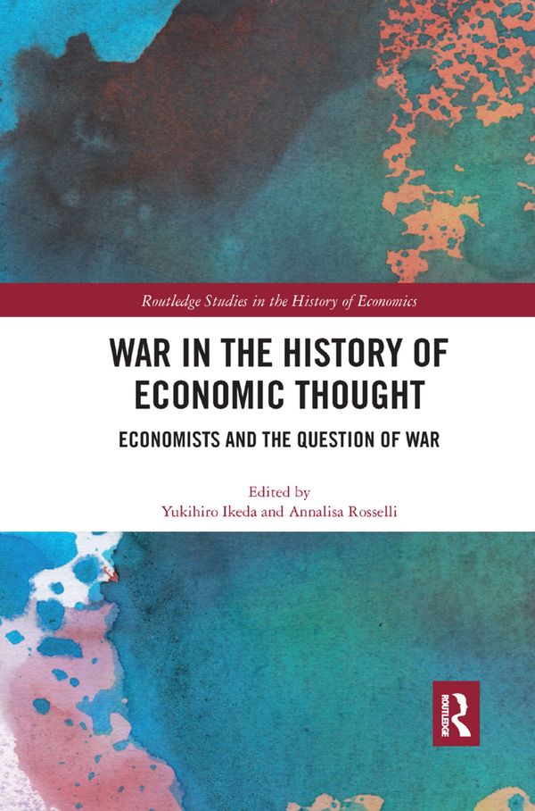 War in the History of Economic Thought | 1:a upplagan