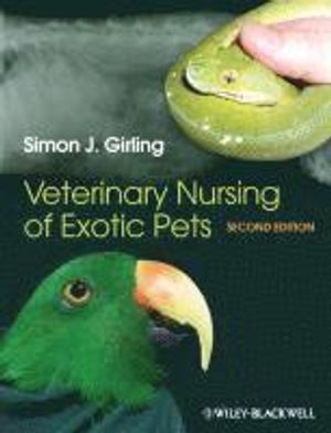 Veterinary Nursing of Exotic Pets | 1:a upplagan