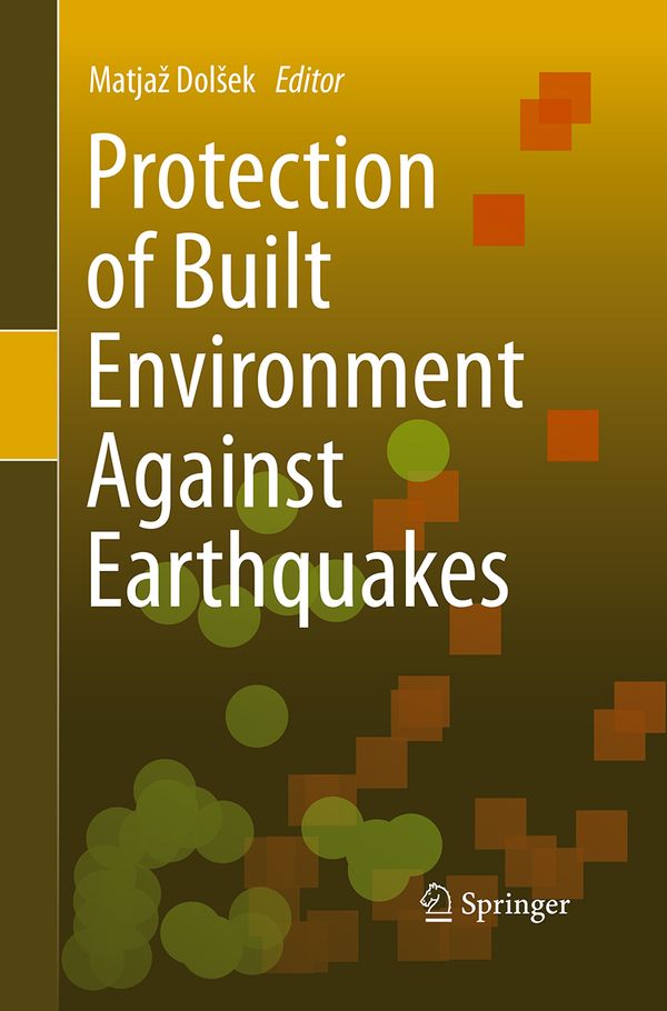 Protection of Built Environment Against Earthquakes | 1:a upplagan