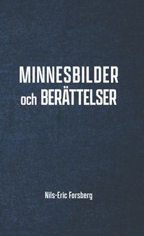 Minnesbilder och berättelser