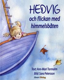 Hedvig och flickan med himmelsbåten