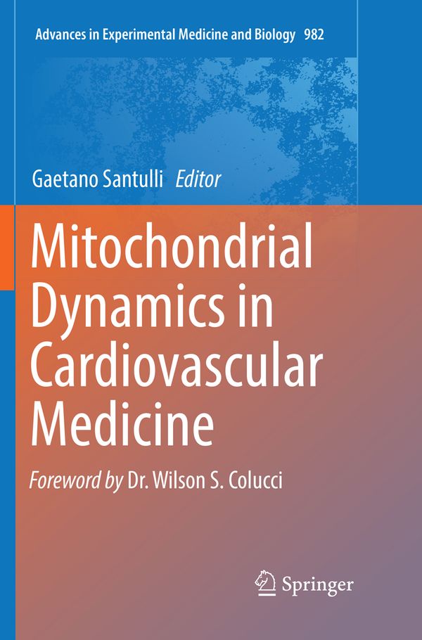Mitochondrial Dynamics in Cardiovascular Medicine | 1:a upplagan