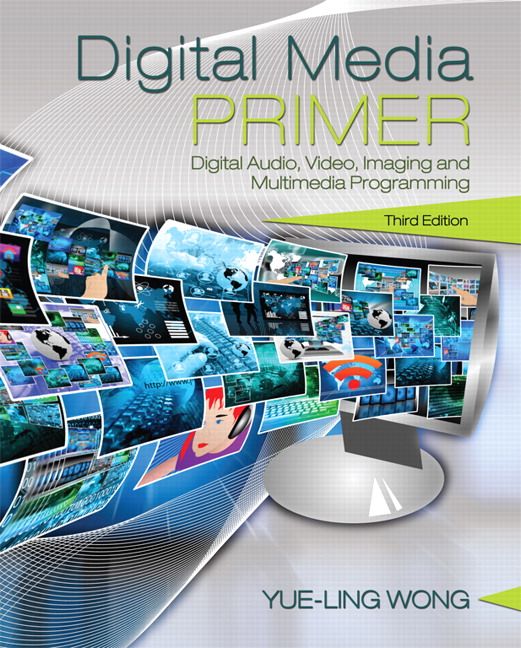 Digital Media Primer | 3:e upplagan