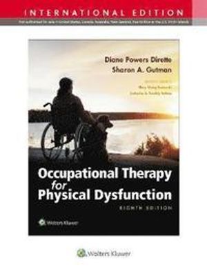 Occupational Therapy for Physical Dysfunction | 8:e upplagan